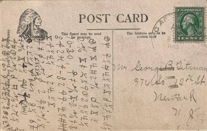 <b>A message in code on this 1913 postcard. (Photo courtesy of Ron Dupont)</b>